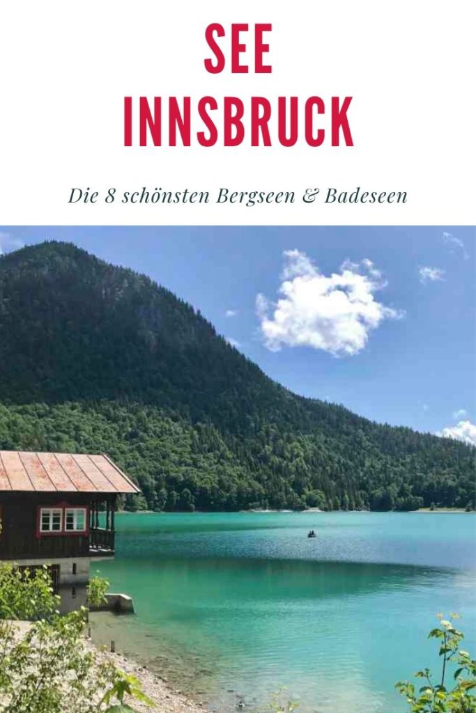 Innsbruck Badesee oder Bergsee?