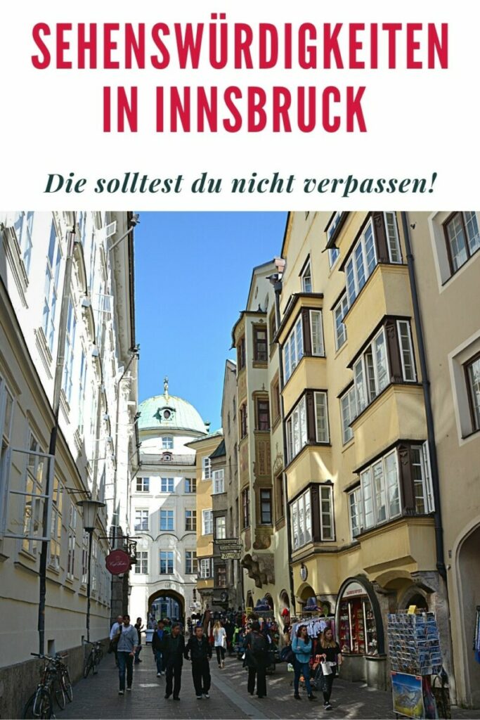 Innsbruck Sehenswürdigkeiten für dich 